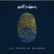 Matt Redman - Let There Be Wonder (CD)